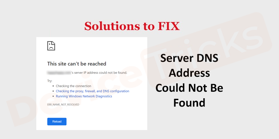 如何修复服务器 DNS 地址找不到错误?
