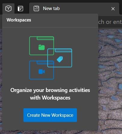 Workspaces 是 Microsoft Edge 对 Chrome 选项卡组的采用,它可能很快就会回归