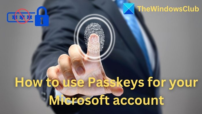 使用Passkey来增强您Microsoft帐户的安全性