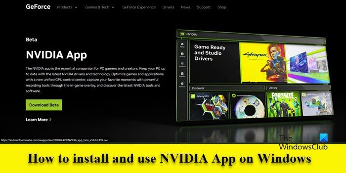 在Windows 11系统上安装和配置NVIDIA应用程序指南