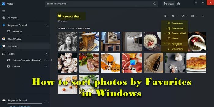 在Windows 11中如何对照片按收藏夹排序