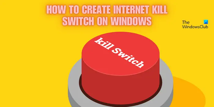在Windows 11/10上设置Internet断开开关的方法