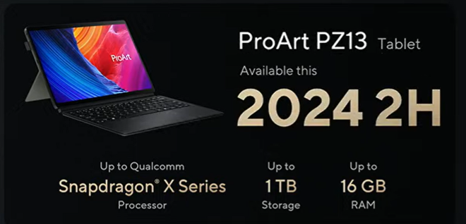 骁龙 X 处理器、850g 重量，华硕推出创 ProArt PZ13 平板电脑