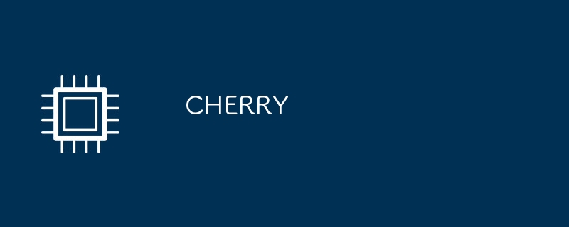 CHERRY