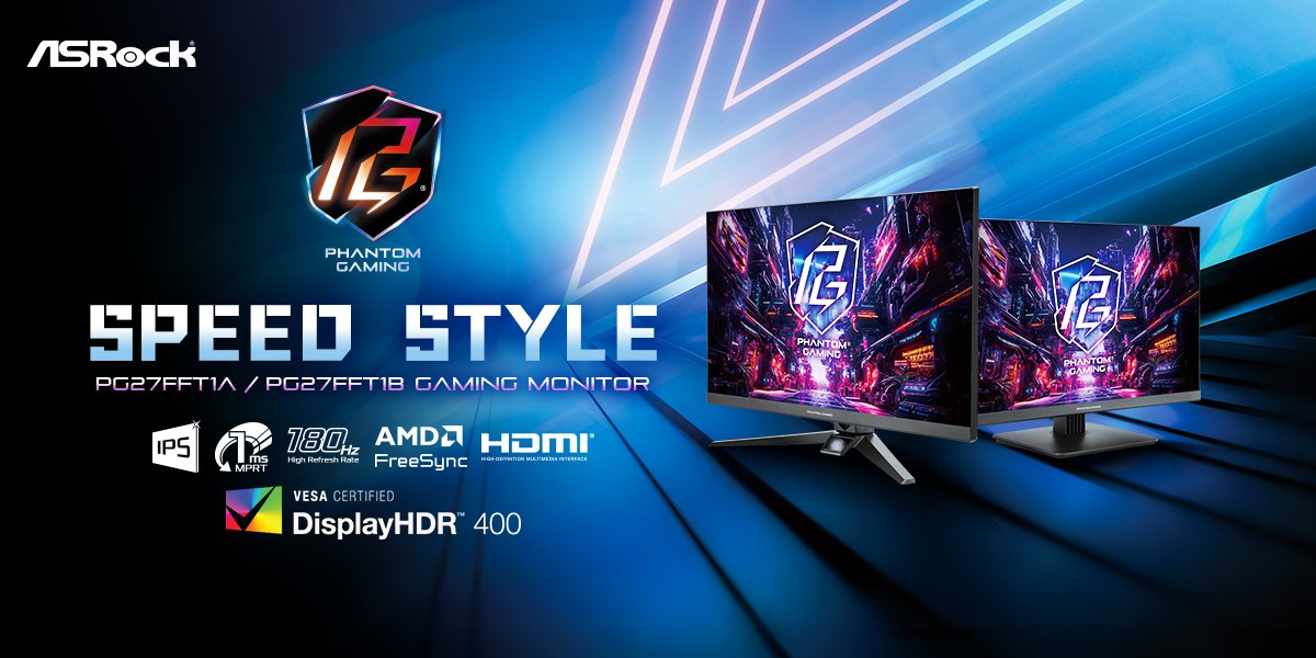 华擎海外发布 PG27FFT1A 与 PG27FFT1B 显示器：27 英寸 FHD 180Hz、Fast IPS 面板