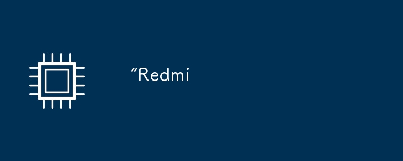 “Redmi