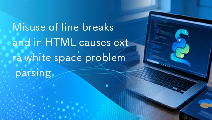 HTML 中换行符与 <br> 的误用导致额外空白问题解析
