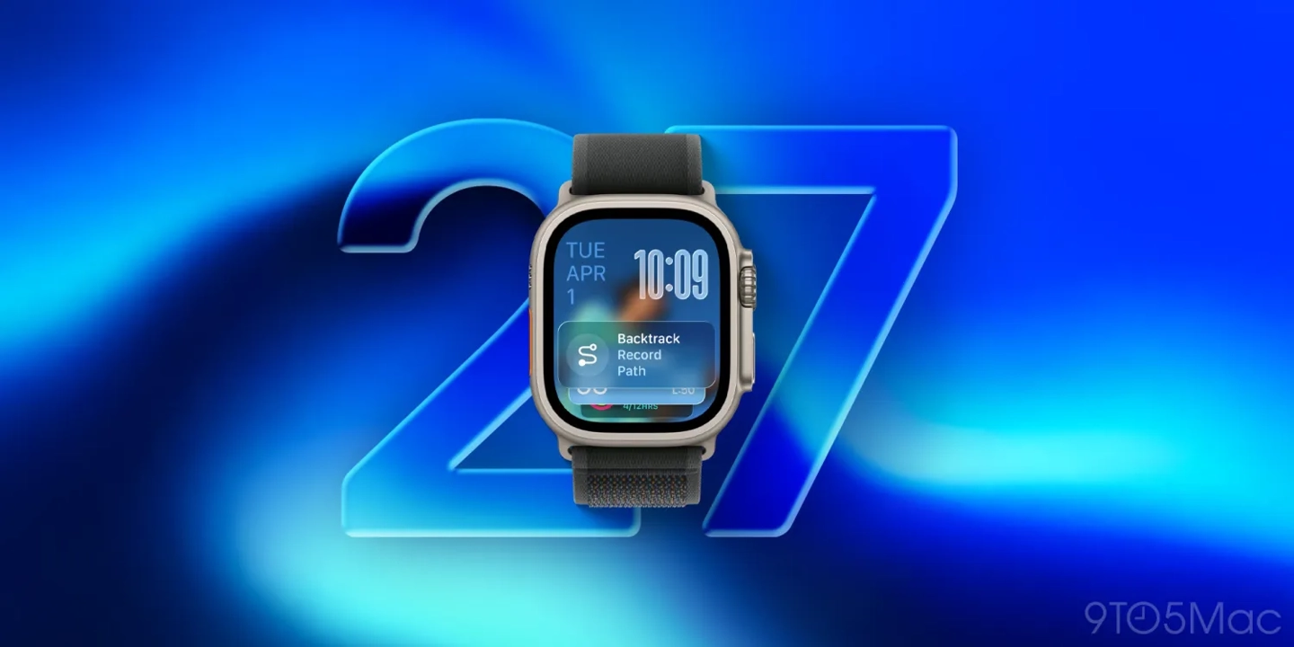 苹果 watchOS 27 前瞻:整合 AI 版 Siri,“雪豹”式打磨体验