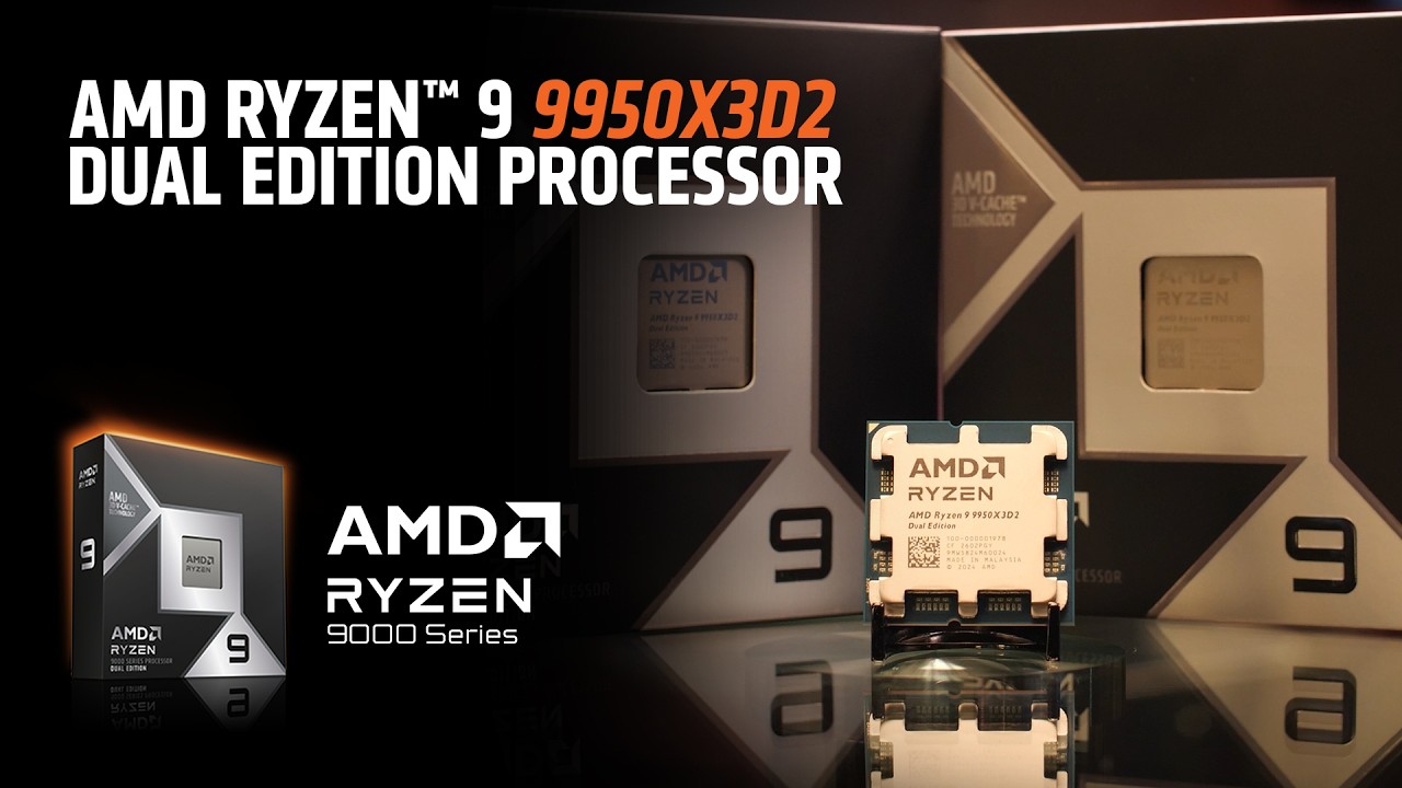 AMD 锐龙 9 9950X3D2 双缓存版主打生产力,处理器 4 月 22 日上市