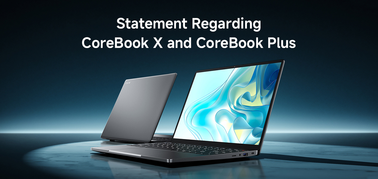 驰为回应 CoreBook X/Plus 笔记本 CPU“虚标”事件:生产过程失误,全额退款