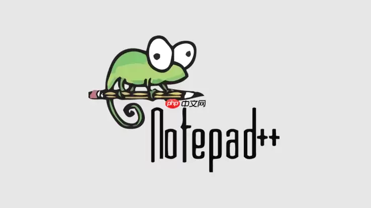 Notepad++怎么统计字数_Notepad++查看文件字符长度【技巧】
