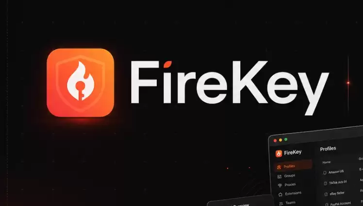 FireKey指纹浏览器在线使用 FireKey指纹浏览器网页版直接使用