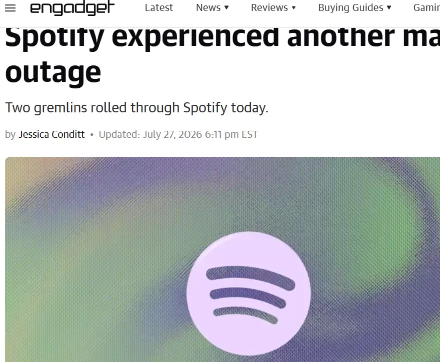 Spotify单日两次全网瘫痪,全球用户无歌可听