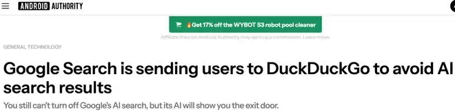谷歌AI搜索强推引反弹，意外为DuckDuckGo“无AI”页面引流