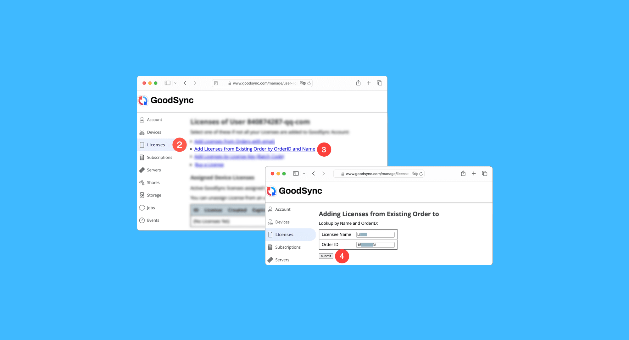 GoodSync Business真实操作步骤2：二、登录后，依次点击「Licenses > Add Licenses from Existing Order by OrderID and Name」按钮，输入授权邮件中获得的授权名及 OrderID，并点击「submit」按钮；