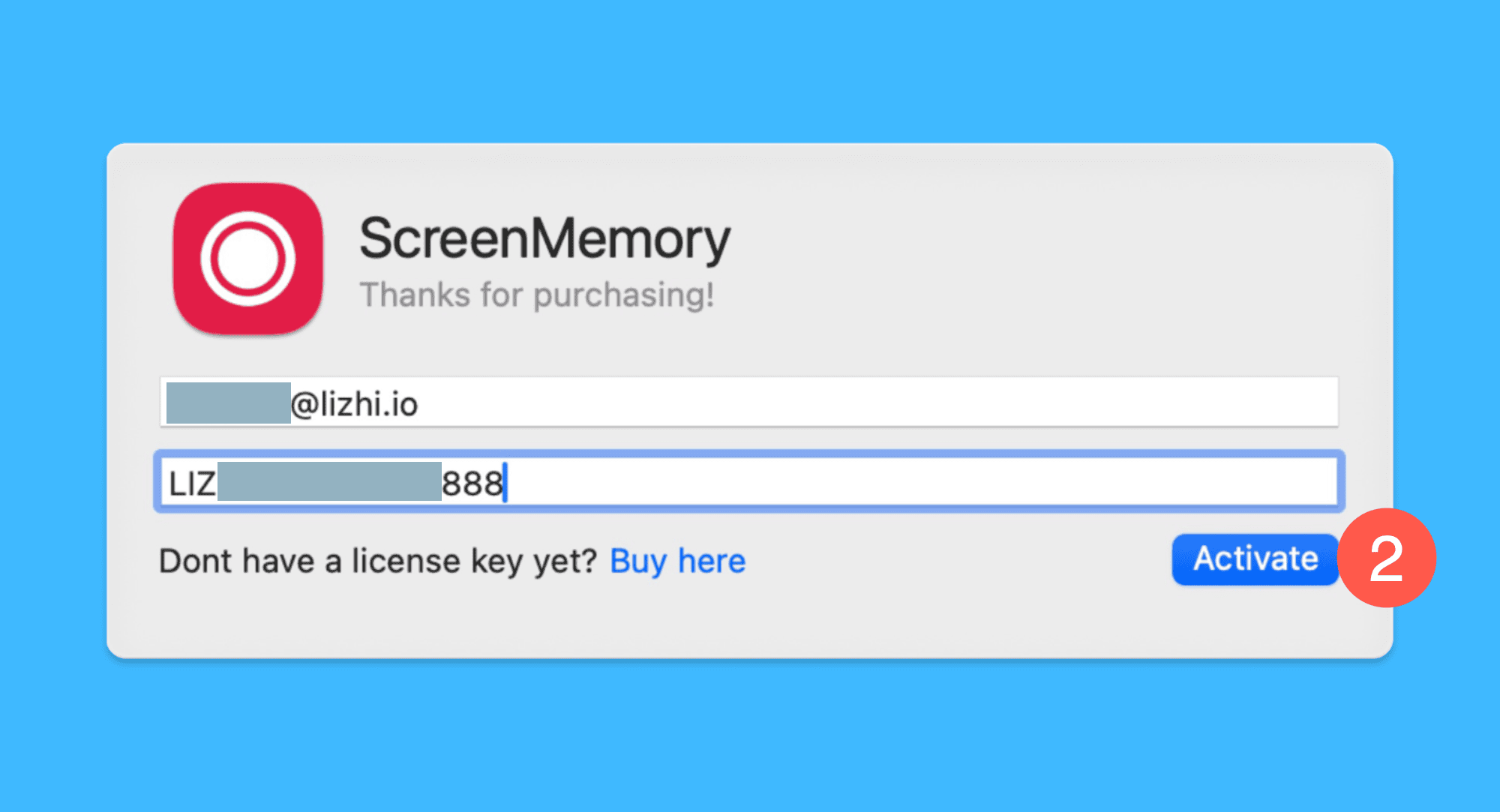 ScreenMemory真实操作步骤2：二、在弹窗中，填写邮箱账号并粘贴激活码，点击「Activate」即可完成激活。