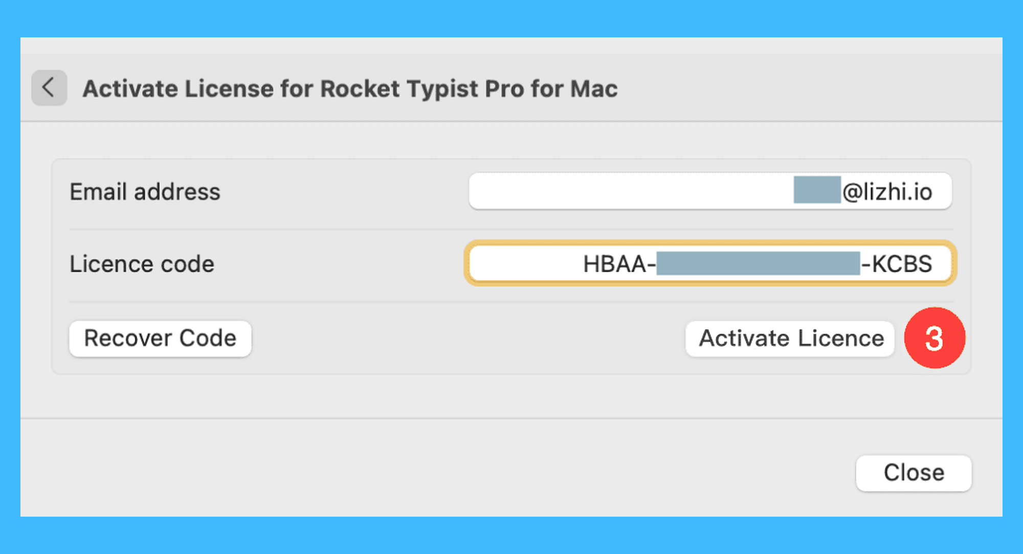 Rocket Typist真实操作步骤3：三、在弹出的窗口中粘贴邮箱 & 激活码，点击「Activate Licence」即可激活。