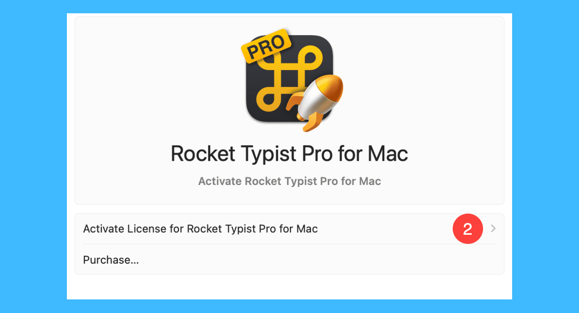 Rocket Typist真实操作步骤2：二、点击「Activate License for Rocket Typist Pro for Mac」按钮；